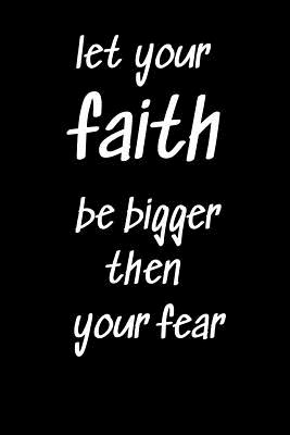 faith is greater than fear verse