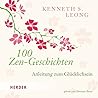 100 ZEN-GESCHICHTEN - LEONG, K