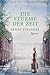 Die Stürme der Zeit by Penny Vincenzi