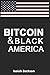 Bitcoin & Black America