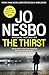 The Thirst: A Harry Hole Novel (Harry Hole Series)