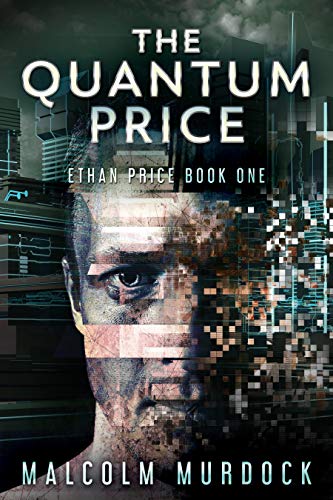 The Quantum Price: Ethan Price Book One (Kindle Edition)