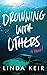 Drowning with Others
