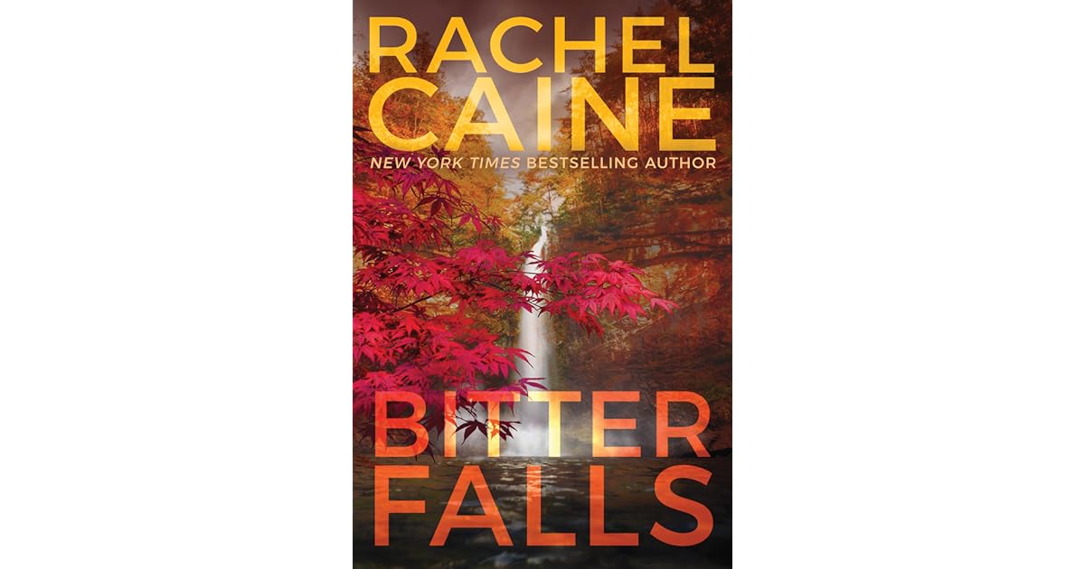 Bitter Falls (Stillhouse Lake, 4) by Rachel Caine