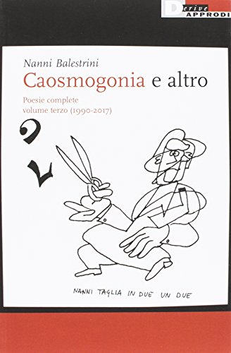 Caosmogonia e altro. Poesie complete (Paperback)