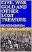 CIVIL WAR GOLD AND OTHER LOST TREASURE by W. Craig Gaines