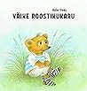 Väike roostikukaru by Kaie Ilves