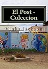 El Post - Vinka Jackson: Complete Articles