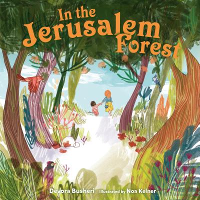 In the Jerusalem Forest (Hardcover)