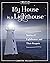 My House is a Lighthouse: S...