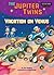 Vacation on Venus (Book 6) ...