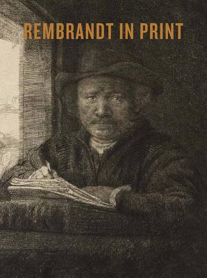Rembrandt in Print (Paperback)