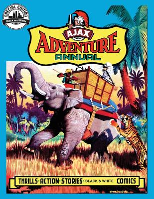 Ajax Adventure Annual: Black and White Special Edition