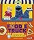 Cookie Monster's Foodie Truck by Heather E. Schwartz