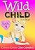 WILD CHILD - Book 4 - Holidays by Katrina Kahler