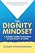 The Dignity Mindset: a Lead...