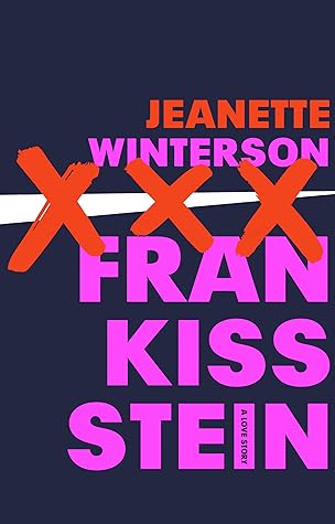 Frankissstein: A Love Story