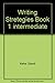 Writing Stretegies Book 1 i...