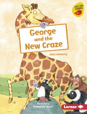 George and the New Craze (Early Bird Readers ― Green (Early Bird Stories ™))