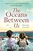 The Oceans Between Us by Gill   Thompson