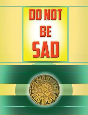Do not be Sad: Do not be Angry (Paperback)