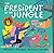 The President of the Jungle