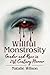 Willful Monstrosity: Gender and Race in 21st Century Horror