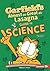 Garfield's Almost-As-Great-As-Lasagna Guide to Science (Garfield's® Fat Cat Guide to Stem Breakthroughs)