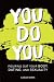 You Do You by Sarah Mirk