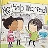 No Help Wanted! by Ruth Ohi