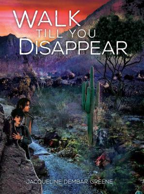 Walk Till You Disappear (Kar-ben Books for Older Readers)