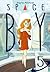 Space Boy Volume 5 (Space B...