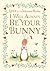 I Will Always Be Your Bunny...