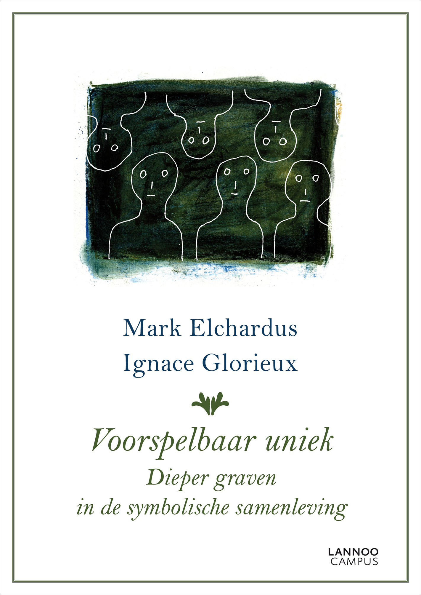 Voorspelbaar uniek. Dieper graven in de symbolische samenleving