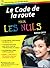 Le Code de la route pour le...