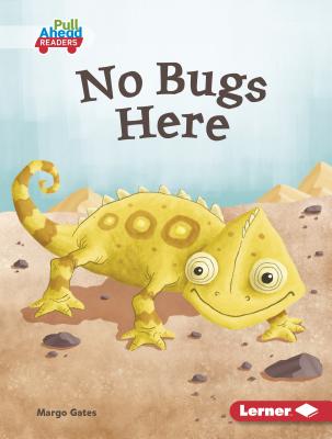 No Bugs Here (Let's Look at Animal Habitats (Pull Ahead Readers ― Fiction))