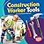 Construction Worker Tools (Bumba Books ® — Community Helpers Tools of the Trade)