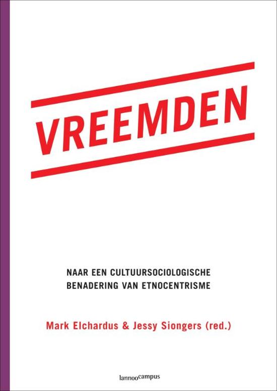 Vreemden. Naar een cultuursociologische benadering van etnocentrisme