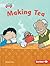 Making Tea (Science All Aro...