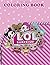 LOL Coloring Book: JUMBO. P...