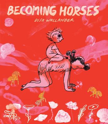 Becoming Horses (Paperback)