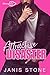 Attractive Disaster by Janis Stone