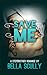 Save Me: a Stepbrother Romance