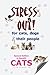Stress Out for Cats, Dogs &...