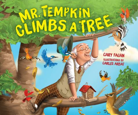 Mr. Tempkin Climbs a Tree (Hardcover)