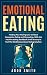 Emotional Eating: Feeding Y...