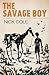 The Savage Boy (The Wasteland Saga, #2)