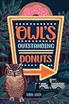 Owl's Outstanding Donuts by Robin Yardi
