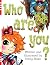 Who are you?