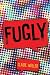 Fugly